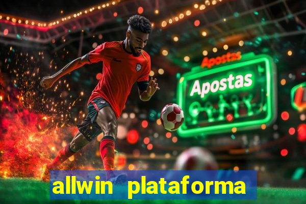 allwin plataforma de jogos